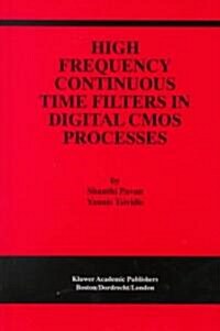 High Frequency Continuous Time Filters in Digital CMOS Processes (Hardcover, 2000)