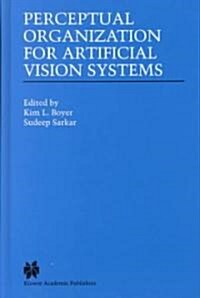 Perceptual Organization for Artificial Vision Systems (Hardcover)