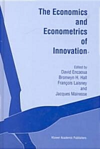 The Economics and Econometrics of Innovation (Hardcover, 2000)