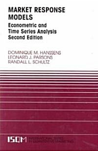 Market Response Models: Econometric and Time Series Analysis (Hardcover, 2, 2001)