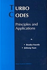 Turbo Codes: Principles and Applications (Hardcover, 2000)