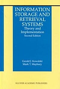 Information Storage and Retrieval Systems: Theory and Implementation (Hardcover, 2, 2002)