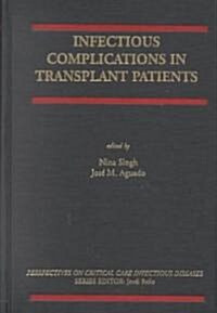 Infectious Complications in Transplant Recipients (Hardcover)