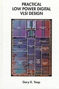 Practical Low Power Digital VLSI Design (Hardcover, 1998)