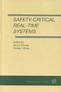 Safety-Critical Real-Time Systems (Hardcover, Reprinted from)
