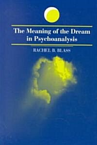 The Meaning of the Dream in Psychoanalysis (Hardcover)