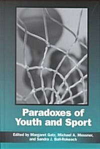 Paradoxes of Youth and Sport (Hardcover)