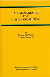 Data Management for Mobile Computing (Hardcover)