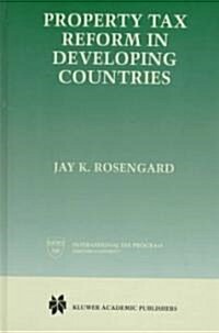 Property Tax Reform in Developing Countries (Hardcover)