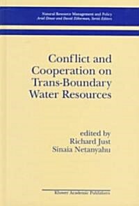 Conflict and Cooperation on Trans-Boundary Water Resources (Hardcover)