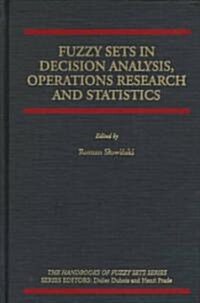 Fuzzy Sets in Decision Analysis, Operations Research and Statistics (Hardcover, 1998)