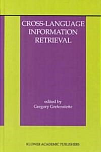 Cross-Language Information Retrieval (Hardcover)