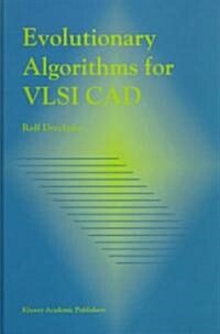 Evolutionary Algorithms for Vlsi CAD (Hardcover)