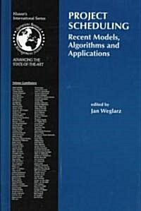 Project Scheduling: Recent Models, Algorithms and Applications (Hardcover, 1999)