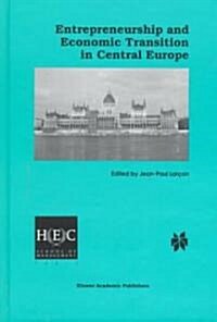 Entrepreneurship and Economic Transition in Central Europe (Hardcover, 1998)