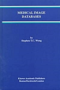 Medical Image Databases (Hardcover)