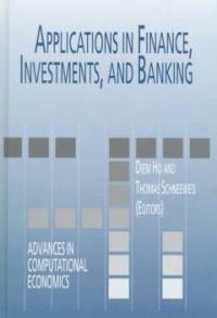 Applications in finance, investments, and banking