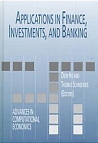 Applications in Finance, Investments, and Banking (Hardcover, 1999)