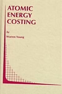 Atomic Energy Costing (Hardcover, 1998)