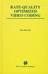 Rate-Quality Optimized Video Coding (Hardcover)