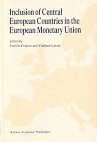 Inclusion of Central European Countries in the European Monetary Union (Hardcover)
