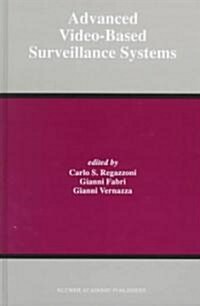 Advanced Video-Based Surveillance Systems (Hardcover, 1999)