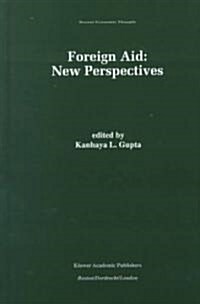 Foreign Aid: New Perspectives (Hardcover, 1999)