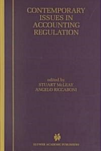 Contemporary Issues in Accounting Regulation (Hardcover, 2001)