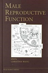Male Reproductive Function (Hardcover, 1999)