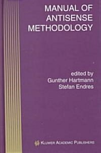 Manual of Antisense Methodology (Hardcover)