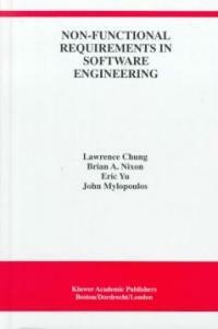 Non-functional requirements in software engineering