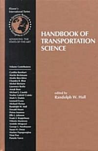 Handbook of Transportation Science (Hardcover)