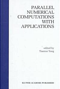 Parallel Numerical Computation with Applications (Hardcover, 1999)