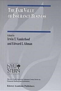 The Fair Value of Insurance Business (Hardcover)