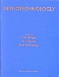 Glycotechnology (Hardcover)