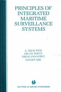 Principles of Integrated Maritime Surveillance Systems (Hardcover, 1998)