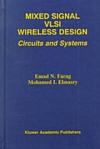 Mixed Signal VLSI Wireless Design: Circuits and Systems (Hardcover, 2000)