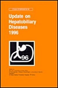 Update on Hepatobiliary Diseases 1996 (Hardcover)