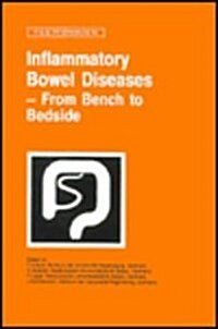 Inflammatory Bowel Diseases - From Bench to Bedside (Hardcover)