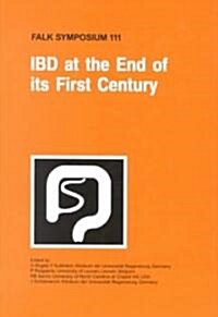 Ibd at the End of Its First Century (Hardcover)