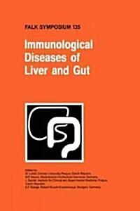 Immunological Diseases of Liver and Gut (Hardcover, 2004)