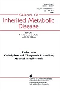 Carbohydrate and Glycoprotein Metabolism; Maternal Phenylketonuria (Paperback)