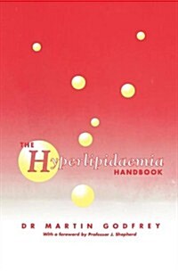 The Hyperlipidaemia Handbook (Hardcover, 1990)