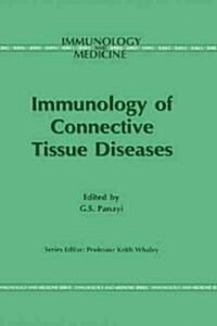 Immunology of the Connective Tissue Diseases (Hardcover, 1994)