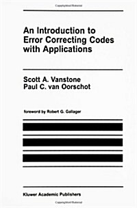 An Introduction to Error Correcting Codes with Applications (Hardcover, 1989)