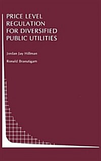 Price Level Regulation for Diversified Public Utilities (Hardcover)