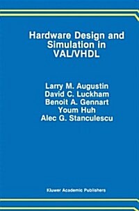 Hardware Design and Simulation in Val/Vhdl (Hardcover)