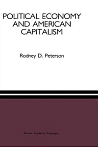 Political Economy and American Capitalism (Hardcover)