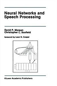 Neural Networks and Speech Processing (Hardcover)