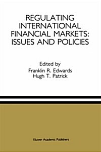 Regulating International Financial Markets: Issues and Policies (Hardcover, 1992)